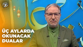 Peygamber Efendimizin Üç Aylarda Her Gün Okuduğu Dua Mustafa Karataş Ile Muhabbet Kapısı