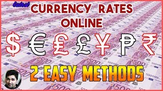 Currency Converter Online | How to Convert one currency To another | 2 Easy Methods