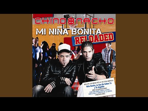 Chino & Nacho - Tu Angelito