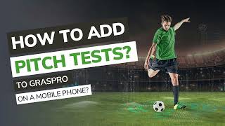 How to add pitch test results to GrasPro on your mobile? #PitchManagementSystem screenshot 4