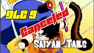 DLC 9 Ultra Pack 1 | Moving Saiyan Tails Canceled | Xenoverse 2