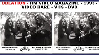 OBLATION - HM VIDEO MAGAZINE - 1993 - VÍDEO RARE - VHS - DVD