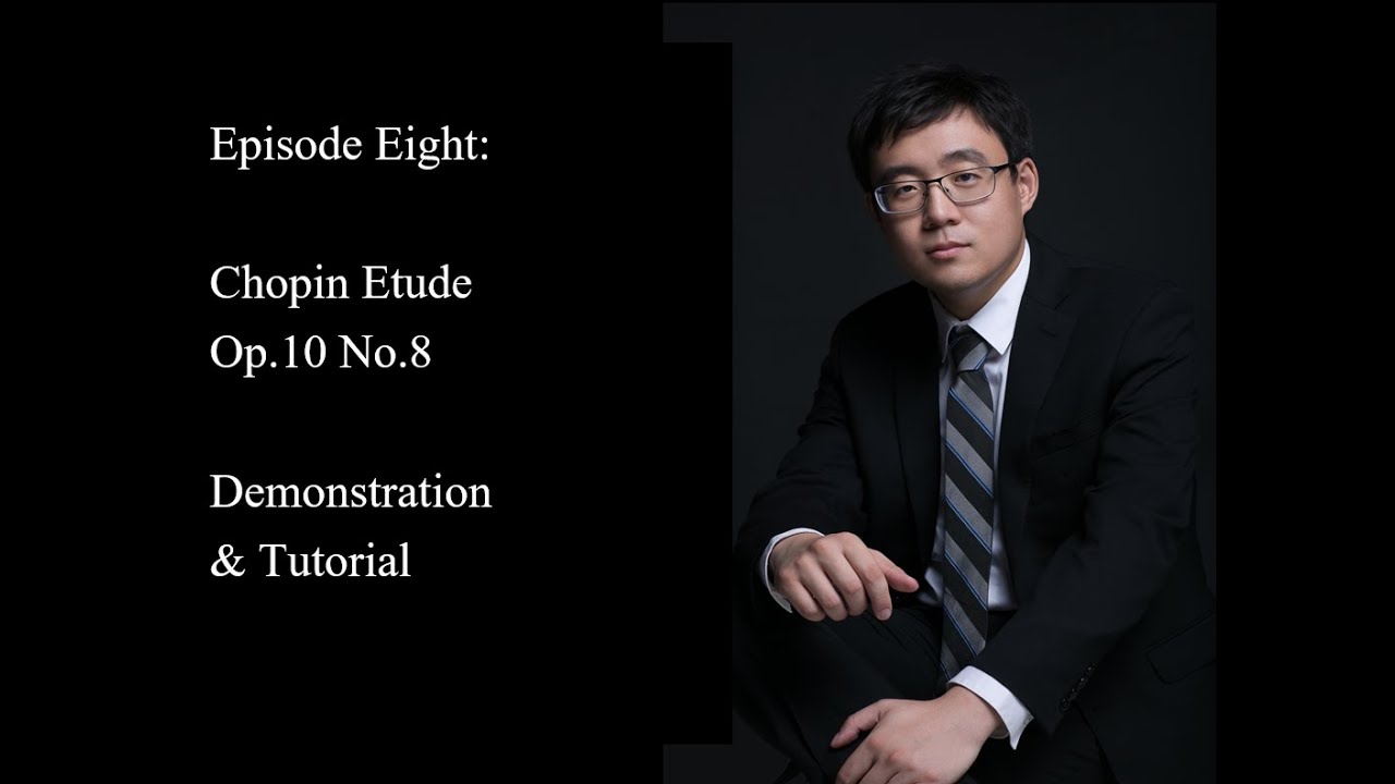 Chopin Etude Op. 10 No.8 Tutorial