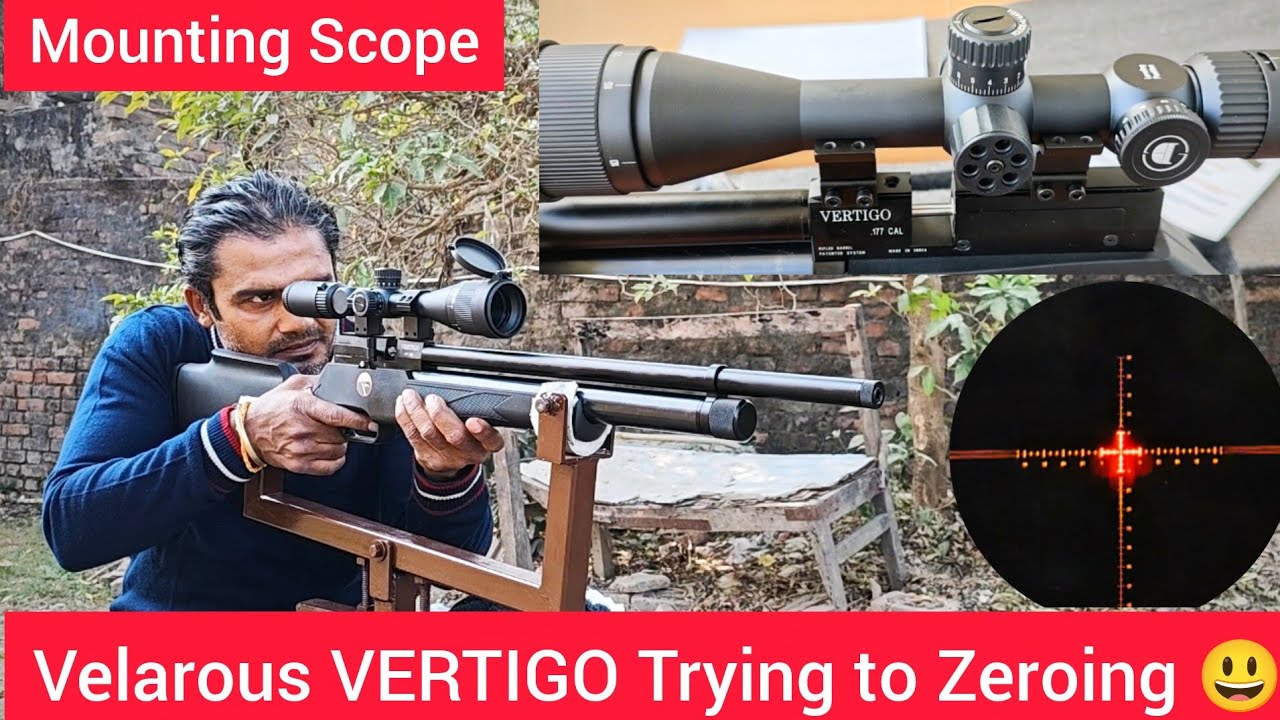 Velarous VERTIGO Air Rifle Scope mount and Zeroing 😃