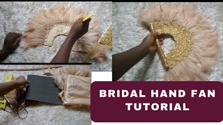 DIY: How to make a Bridal Hand fan from the scratch