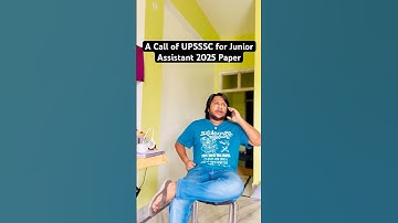 A Call of UPSSSC for Junior Assistant 2025 Paper || Life of a Government Job Aspirant #shorts