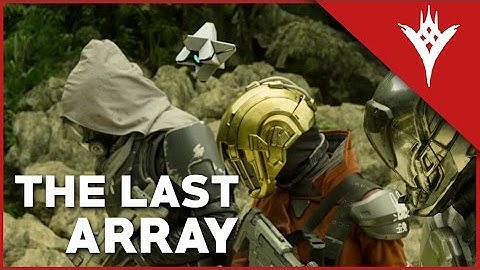 Destiny: THE LAST ARRAY