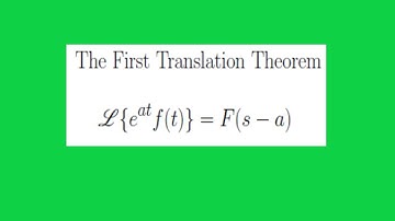 The First Translation Theorem for Laplace Transforms