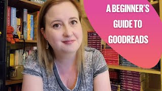 A Beginner's Guide to Goodreads