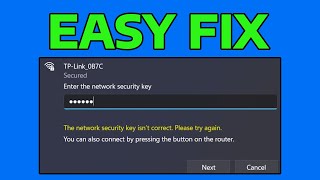 How To Fix The Network Security Key isn't Correct Error in Windows