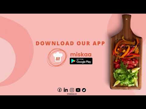 Miskaa App - Live Cooking Class , Meal Plan & Recipes hqdefault
