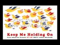 The Wellingtons - Keep Me Holding On (with Lyrics)