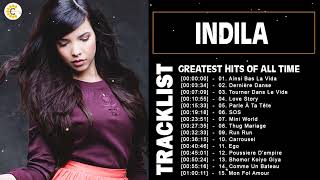 Indila Greatest Hits Full Album Best Songs Of Indila Music Playlist 2022