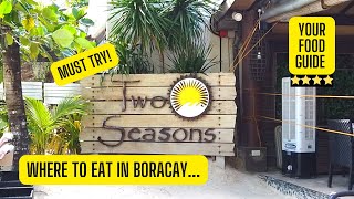 Two Seasons Boracay || Beachfront na (in demand) || Highly Recommended || Must try || Food Review