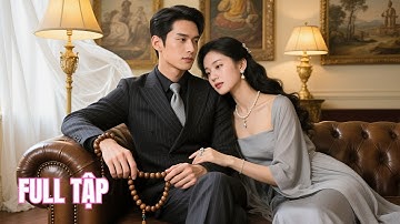 tổng tài cấm dục chỉ biết gõ mõ, ai ngờ sa lưới tình gái quê một đêm thành ông bố 3 con