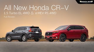 [Full Review] New Honda CR-V e:HEV RS 4WD & 1.5 Turbo EL 4WD 7 ที่นั่ง | Headlightmag Clip