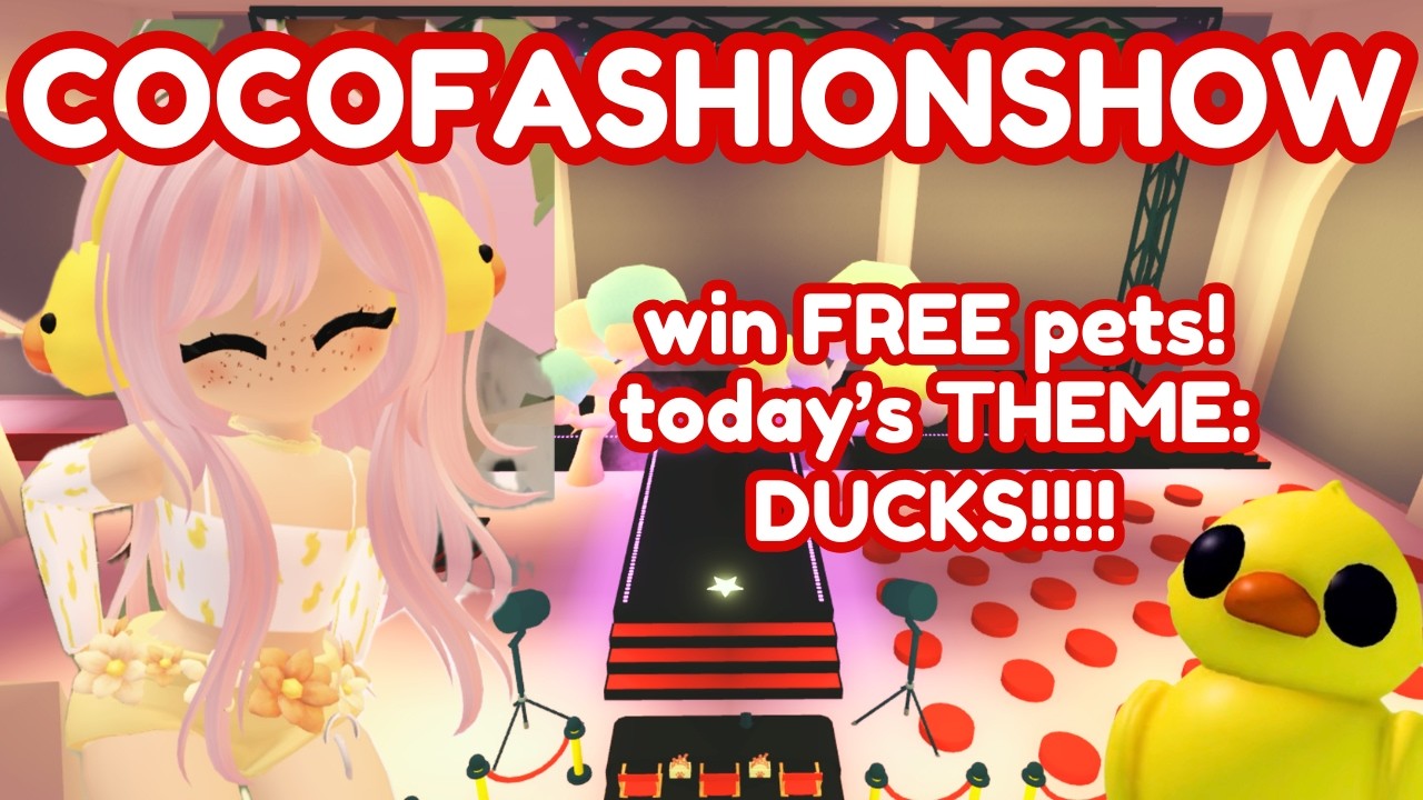 🔴 WIN FREE PETS - Coco Fashion Show Theme is DUCKS 🦆 #adoptme #roblox ...