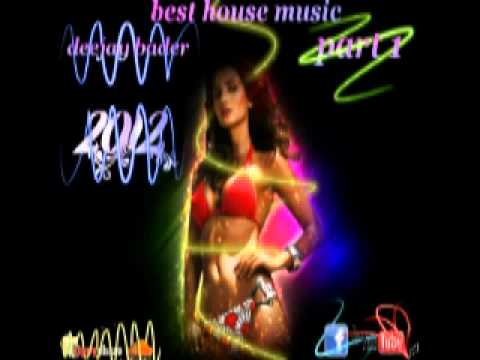 Best House Music 2012 Club Hits by deejay bader (p...