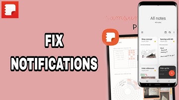 How To Fix And Solve Samsung Notes App Notifications | Final Solution