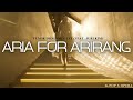 테너 이동신 & 국악 김주리 - Aria for Arirang (아리랑, 꽃으로 보내다) [Official Music Video, K-POPERA]