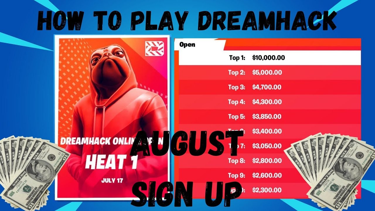 How to Sign Up for *DreamHack* (August) Fortnite ...