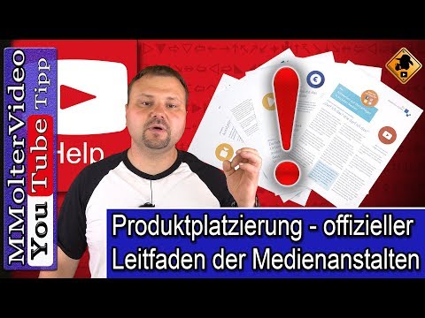 Produktplatzierungen und Produktempfehlungen YouTube / Offizieller Leitfaden der Medienanstalten