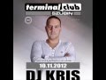 Dj Kris Terminal Club 10.11.2012.