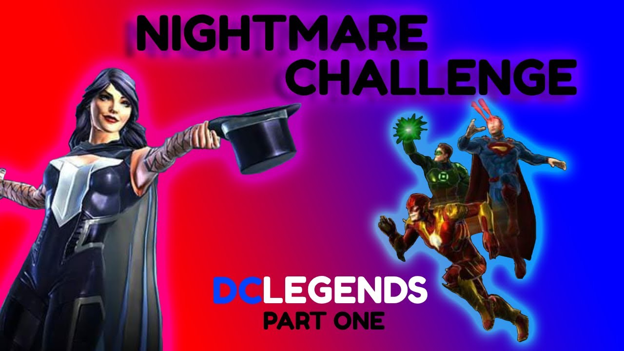DC Legends Nightmare Challenge September 2023 Part 1