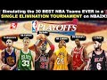 Simulating THE 30 Best NBA CLASSIC Teams in a SINGLE ELIMINATION TOURNAMENT on NBA2K20!