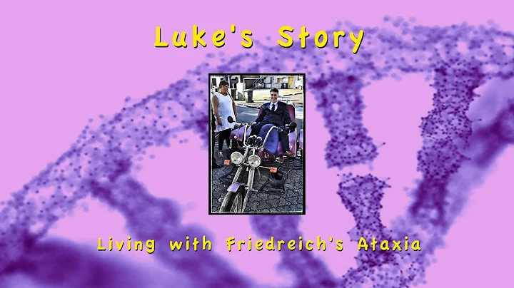 Luke's Story - Living with Friedreich's Ataxia
