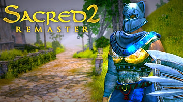 Sacred 2 REMASTER Playthrough