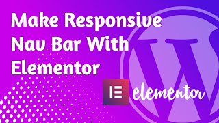 How to Create Navbar in Elementor || Wordpress ||  elementor tutorial