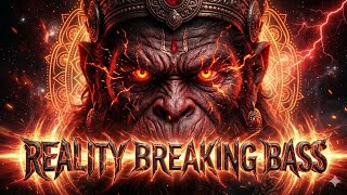REALITY BREAKING BASS 💀 | Hanuman Cosmic Power | Dark Bass Boosted | Ultra Aggressive Hanuman Track