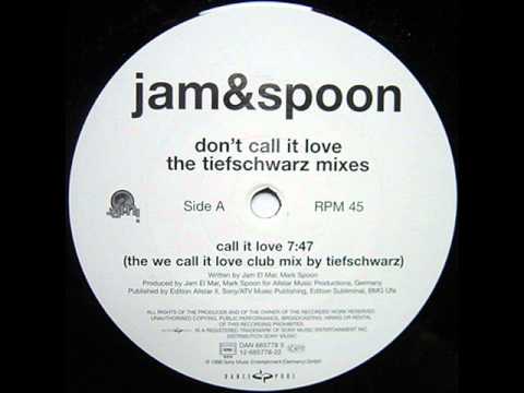 Jam x Spoon - Don't Call It Love