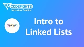 Intro to Linked Lists