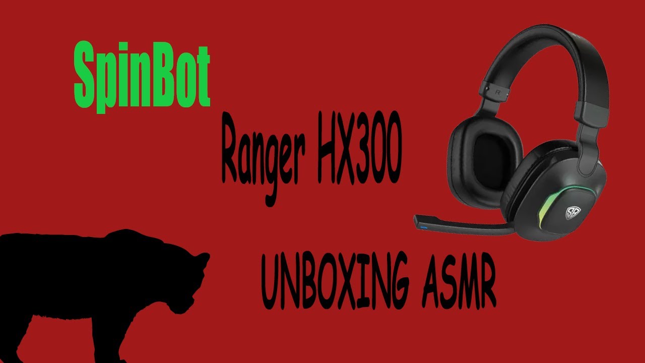 SpinBot Ranger HX300 UNBOXING ASMR |   