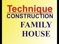 Construction family house 1