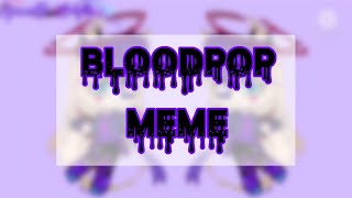 Bloodpop Meme / Animated...?