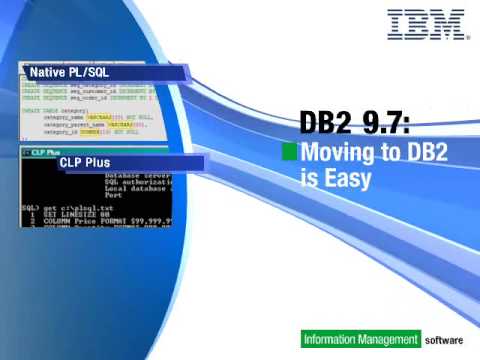 DB2 9.7: Moving to DB2 is Easy (Updated)