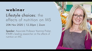 Lifestyle choices - the effects of nutrition on Multiple Sclerosis webinar