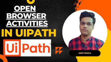 Open Application/Browser - Activities in Uipath #RPA #uipathtutorial #rpadeveloper #robot