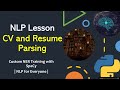 NLP Tutorial 16 - CV and Resume Parsing with Custom NER Training with SpaCy