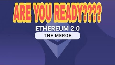 ETHEREUM MERGE