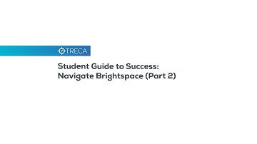 Student Success: Navigating Brightspace (Part 2)