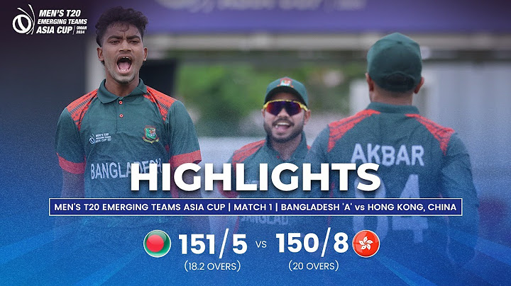 Bangladesh 'A' vs Hong Kong, China | Men's T20 Emerging Teams Asia Cup | Match 1