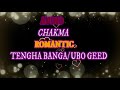 Romantic Chakma Thenga Banga || Chakma Audio Songs Mp3 Song