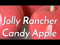 Jolly Rancher Hard Candy Apple Tutorial