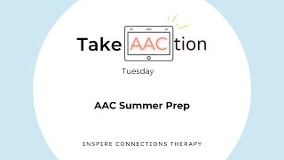 AAC Summer Prep - Take AACtion Tuesday