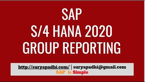 Surya Padhi - SAP S/4 HANA 2020 | Group Reporting | FAQs
