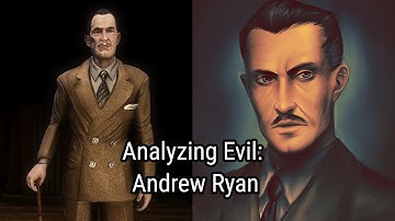 Analyzing Evil: Andrew Ryan From Bioshock